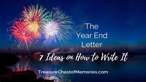 Year End Letter: 7 Ideas on How to Write It - Treasure Chest of Memories