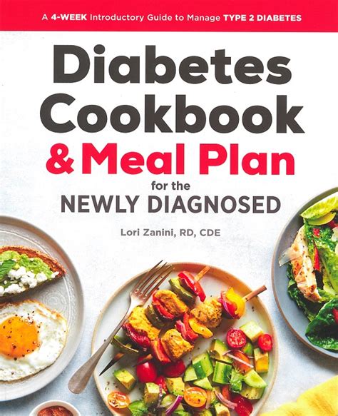 Diabetes Cookbook and Meal Plan for the Newly Diagnosed