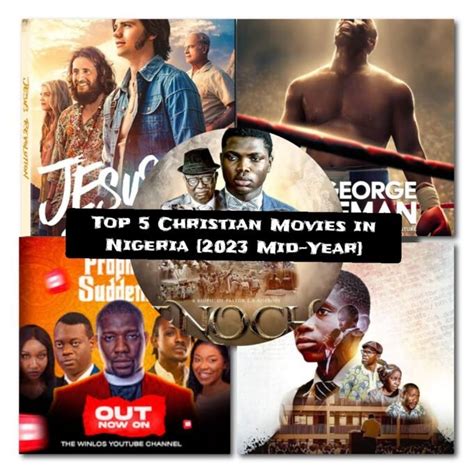 Top 5 Christian Movies Trending In Nigeria [2023 Mid-Year Edition]