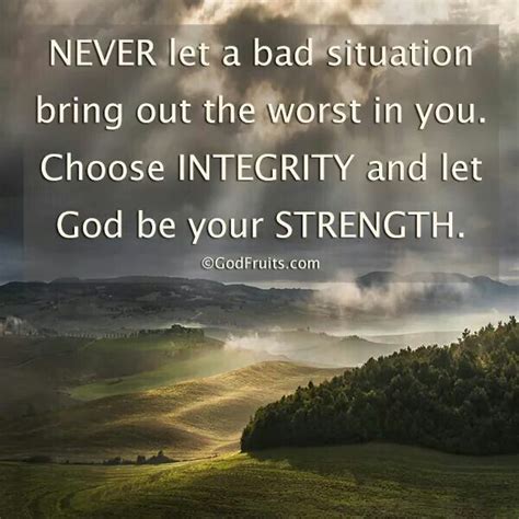 Choose Integrity | Let god, Care about you quotes, Inspirational quotes