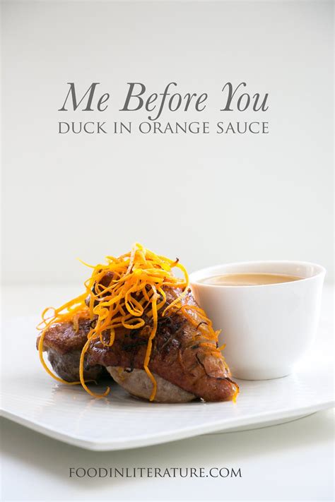 Duck in Orange Sauce | Me Before You | In Literature