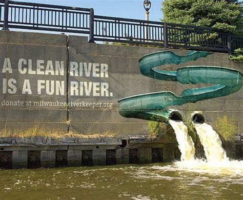 “A Clean River Is A Fun River” | Wooster Collective