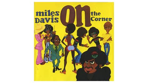 On the Corner, by Miles Davis