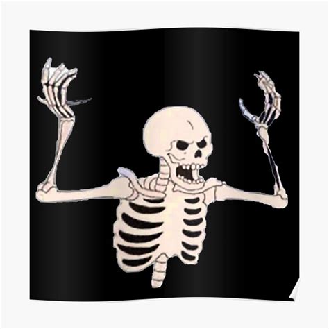 "Spooky Skeleton Meme" Poster for Sale by ChronicIronic | Redbubble