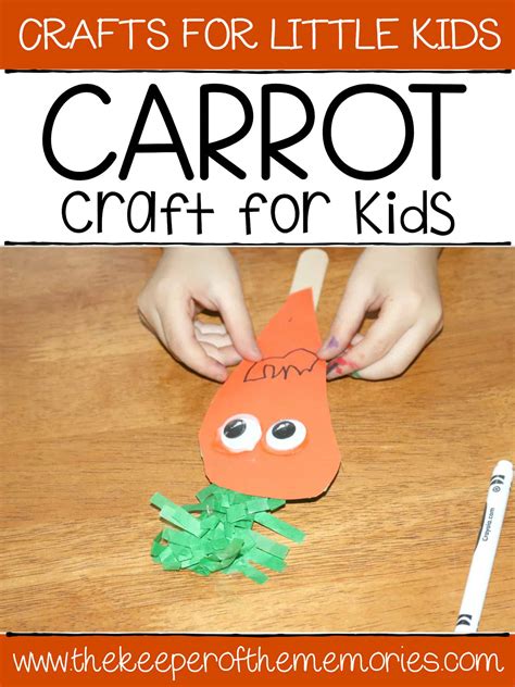 Carrot Craft for Kids - The Keeper of the Memories