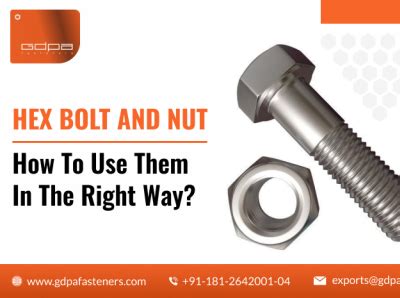 Hex Bolt and Nut: How to Use Them in the Right Way? by GDPA Fasteners ...