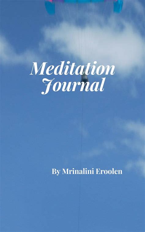 Holiday Gifts For Self-Improvement: Meditation Journal - The Way Within