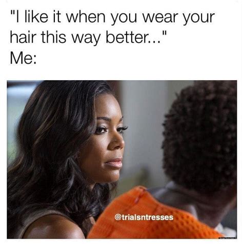 25 Hair Memes Every Black Woman Can Relate To - Essence