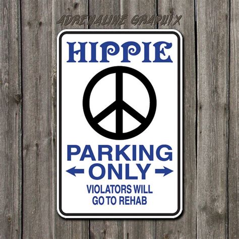 Funny Metal parking sign Hippie Parking Only by BlueFoxGraphics