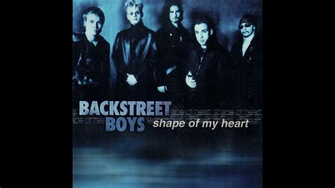 Backstreet Boys - Shape Of My Heart (2000) HQ - YouTube