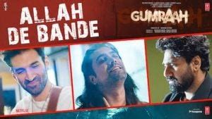 ALLAH DE BANDE LYRICS - Gumraah | Jubin Nautiyal