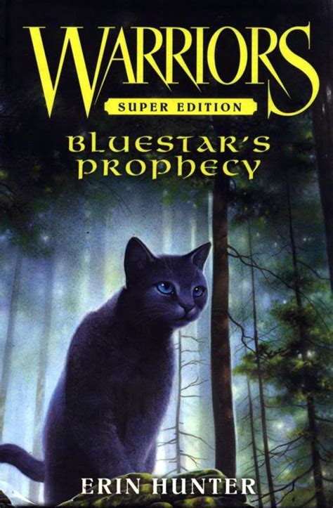 Image - Bluestar's Prophecy.jpg - Warrior Cats Wiki