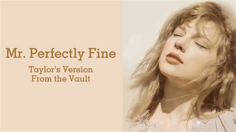 Taylor Swift - Mr. Perfectly Fine (Taylor's Version - From The Vault) (Lyrics) | Ms. Perfectly ...