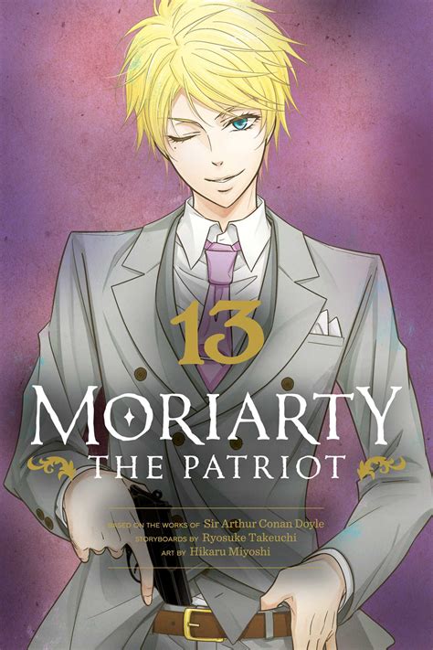 Moriarty the Patriot, Vol. 13 | Book by Ryosuke Takeuchi, Hikaru Miyoshi, Sir Arthur Doyle ...