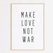 Make Love Not War Poster Resist Poster Feminist Printable - Etsy