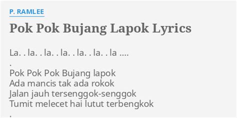 "POK POK BUJANG LAPOK" LYRICS by P. RAMLEE: La. . la.