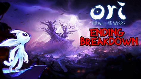 Ori and The Will Of The Wisps ENDING BREAKDOWN - The Last Ori Game ...