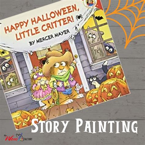 Story Painting: Happy Halloween Little Critter - Wow Factory