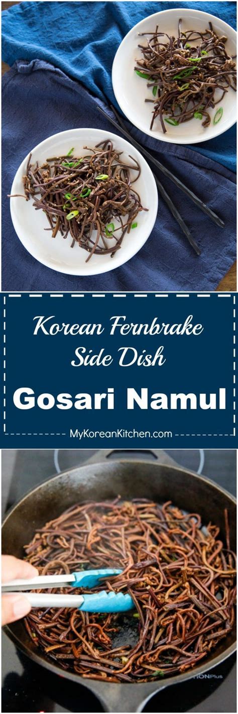 Gosari Namul (Korean Fernbrake Side Dish) Recipe. It's a traditional Korean side dish often used ...