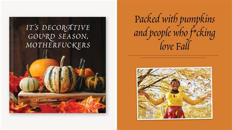 "It's Decorative Gourd Season, Motherfuckers" is now a book | Boing Boing