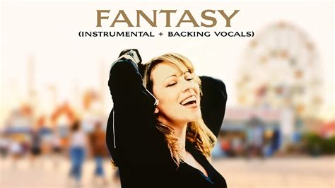 Mariah Carey - Fantasy (Instrumental + Backing Vocals) [With Lyrics] - YouTube