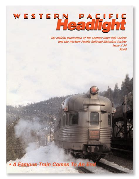 Headlight Magazine - Issue 34 - Western Pacific Museum Store