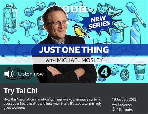 Just one Thing – Dr Michael Mosley on Tai Chi (BBC Radio 4) | The Tai Chi Notebook