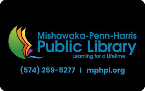 Get a Card - Mishawaka-Penn-Harris Public Library