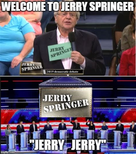 Jerry Springer Meme Jerry Jerry