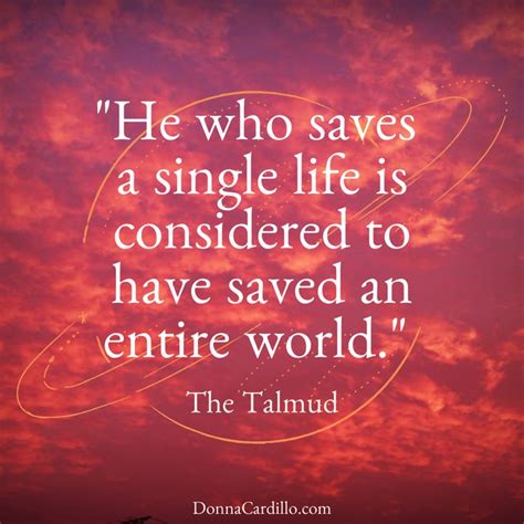 "He who saves a single life is considered to have saved an entire world." ~The Talmud #Nurses ...