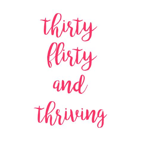 Thirty flirty and thriving fun design - Thirty Flirty And Thriving - Tapestry | TeePublic