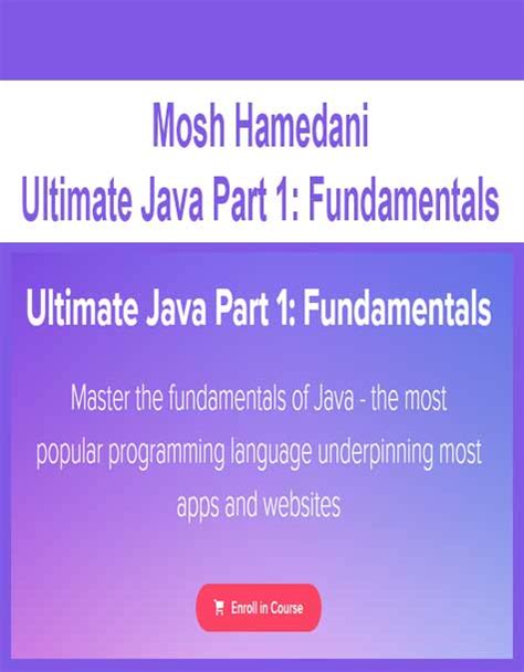 [Download Now] Mosh Hamedani - Ultimate Java Part 1: Fundamentals ...