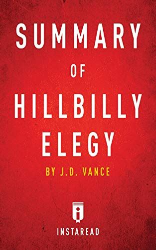 Summary of Hillbilly Elegy: by J.D. Vance Includes Analysis - Summaries, Instaread ...