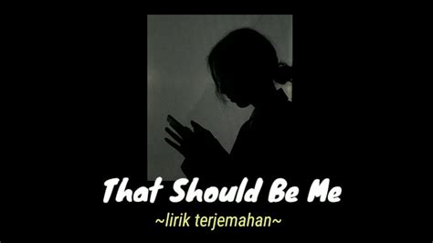 That Should Be Me - Justin Bieber ft. Rascal Flatts | Lirik terjemahan - YouTube Music