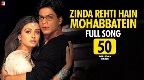 Zinda Rehti Hain Unki Mohabbatein (From "Mohabbatein") - Lata ...