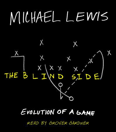 The Blind Side by Michael Lewis | Penguin Random House Audio