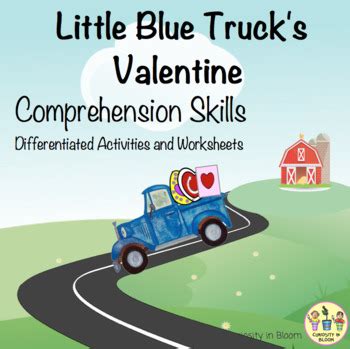 Little Blue Truck's Valentine Comprehension Worksheets and Activities