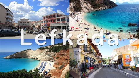 Lefkada Greece - Top beaches and places to visit in Lefkada Island ...