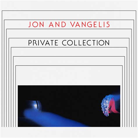 Jon & Vangelis - Private Collection Lyrics and Tracklist | Genius