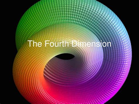 PPT - The Fourth Dimension PowerPoint Presentation, free download - ID:3079793