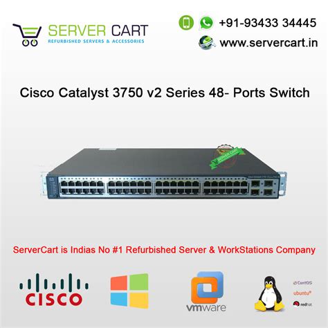 Cisco Catalyst 3750 v2 Series PoE 48- Ports Ethernet Switch - ServerCart