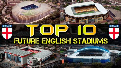 Top 10 Future England Stadiums - YouTube