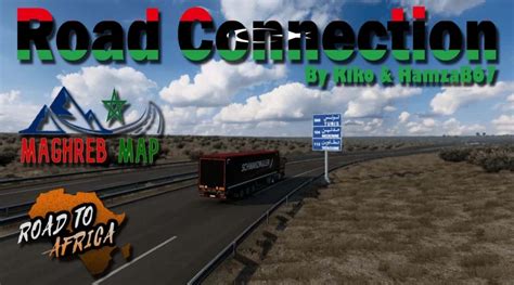 Maghreb Map-Road to Africa Road Connection + Fix v1.1 - ETS2 Mod Download