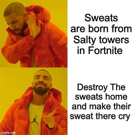 Sweats Secret in fortnite - Imgflip