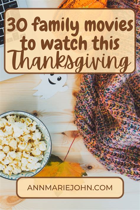 30 Family Movies to Watch This Thanksgiving - AnnMarie John