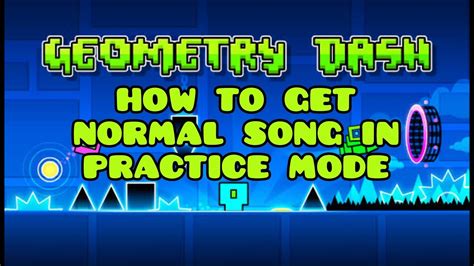 How to get Normal Song in Practice Mode Geometry Dash Mobile (No ...