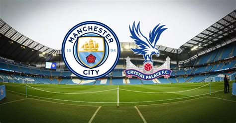 Manchester City vs. Crystal Palace - Football Matc... | Man City vs Crystal Palace | NDA News ZA