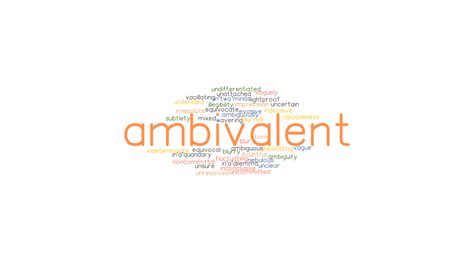 AMBIVALENT: Synonyms and Related Words. What is Another Word for AMBIVALENT? - GrammarTOP.com