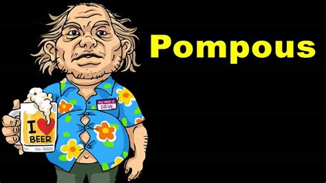 Pompous - Definition + Examples - Dirty Vocab - YouTube