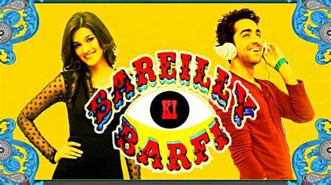 Movie Review : Bareilly Ki Barfi (Rating: ***1/2) | India Forums